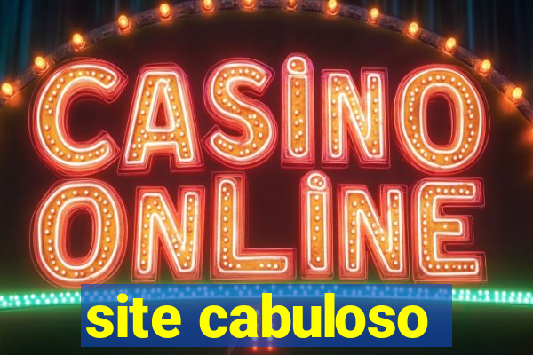 site cabuloso